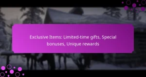 featured-image-eclusive-items-limited-time-gifts-special-bonuses-unique-rewards