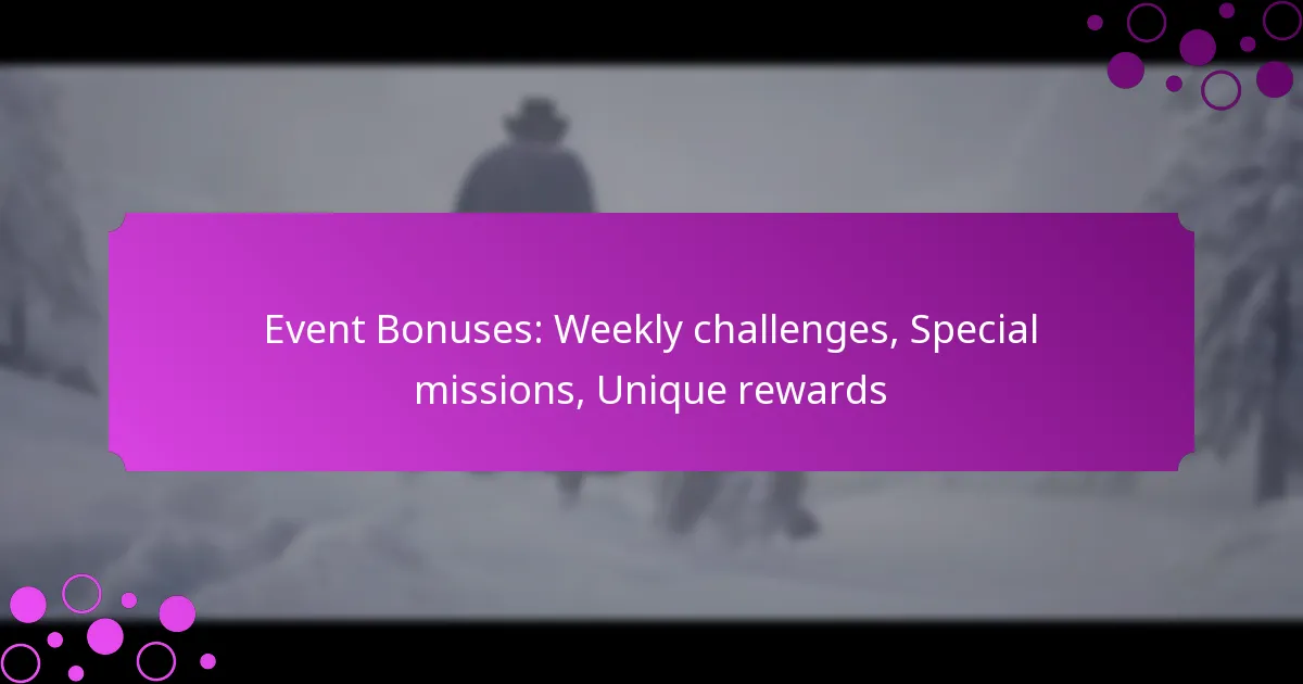 featured-image-event-bonuses-weekly-challenges-special-missions-unique-rewards