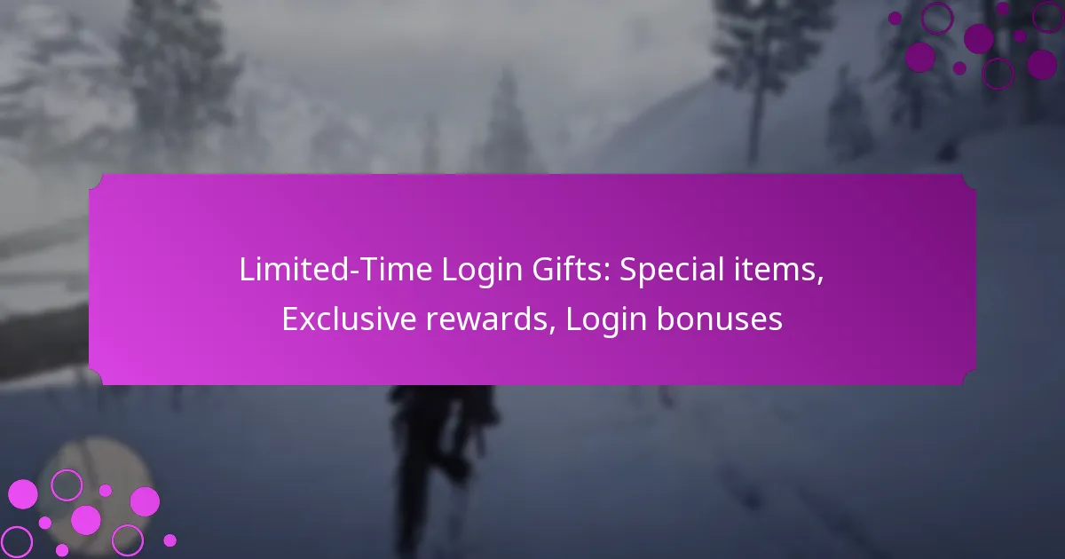 featured-image-limited-time-login-gifts-special-items-eclusive-rewards-login-bonuses