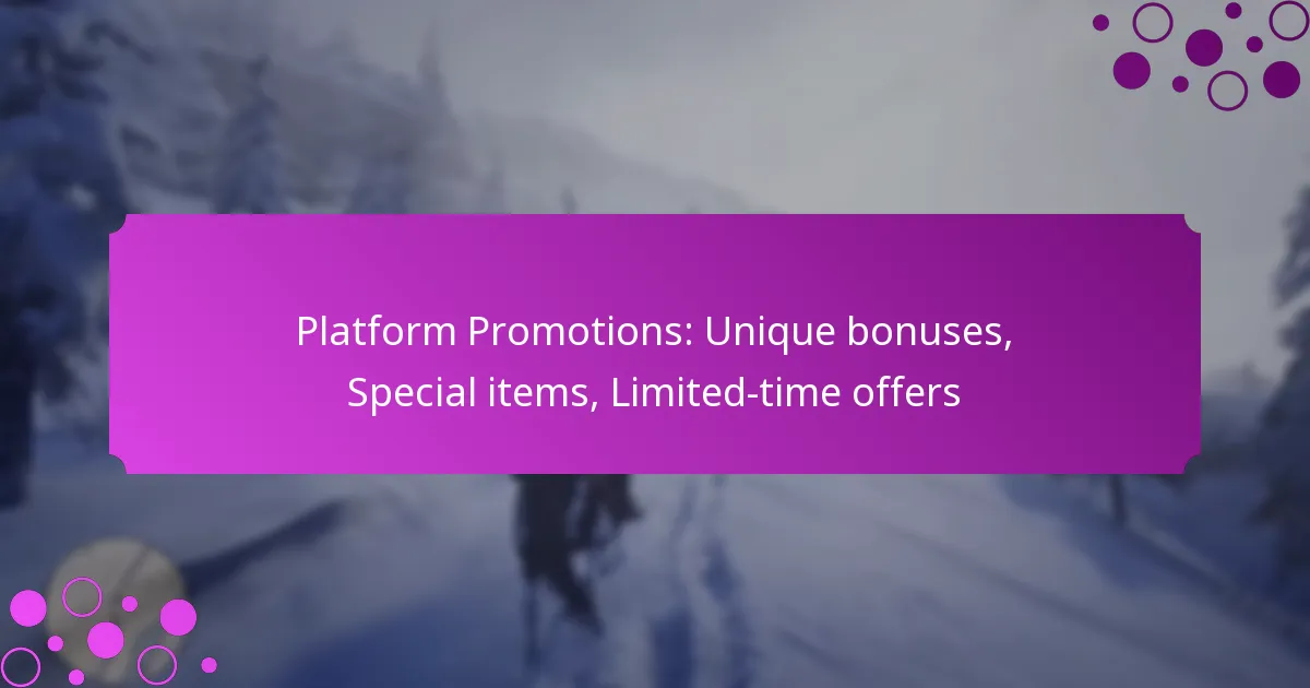 featured-image-platform-promotions-unique-bonuses-special-items-limited-time-offers