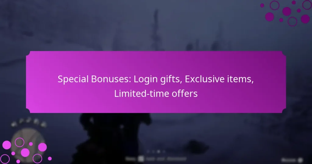 featured-image-special-bonuses-login-gifts-eclusive-items-limited-time-offers