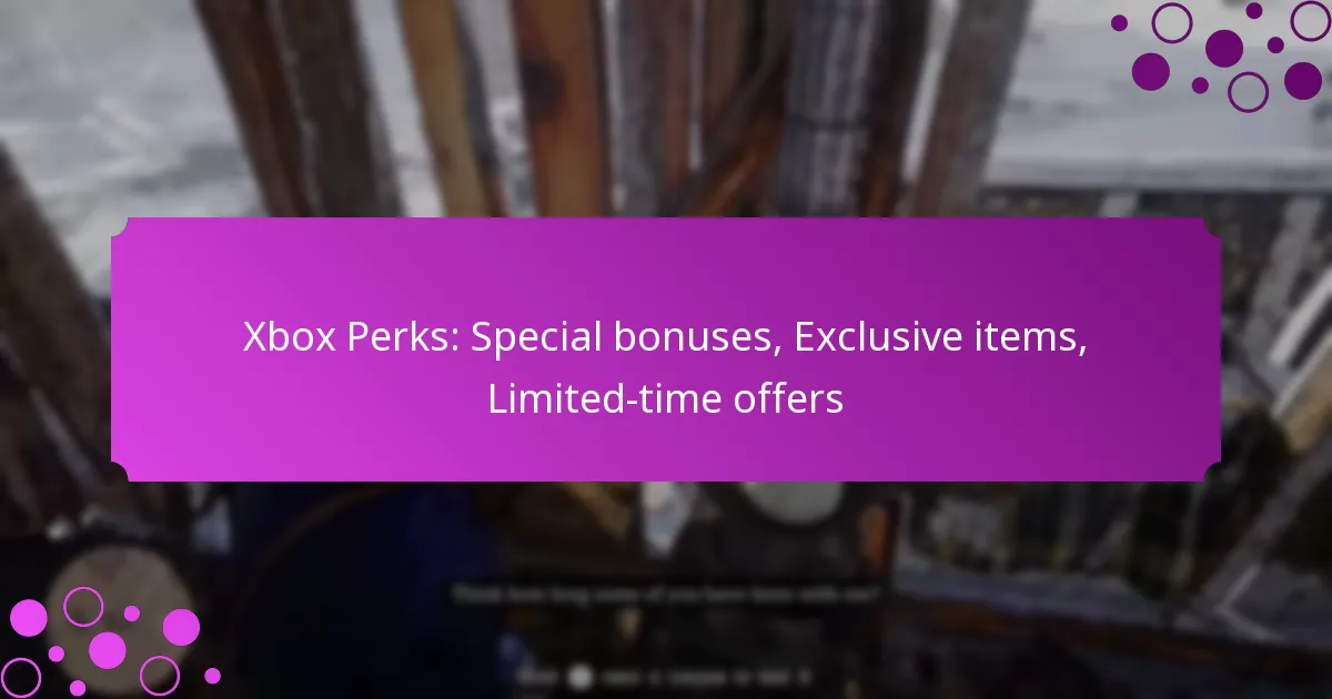 featured-image-xbo-perks-special-bonuses-eclusive-items-limited-time-offers