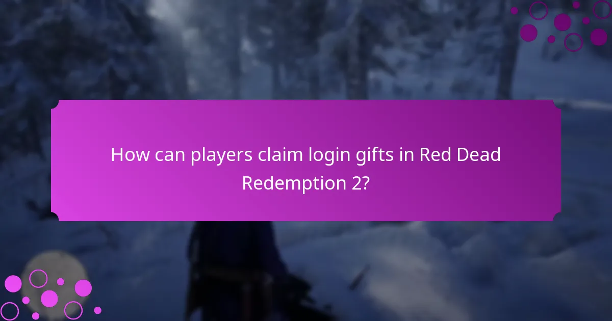 How can players claim login gifts in Red Dead Redemption 2?