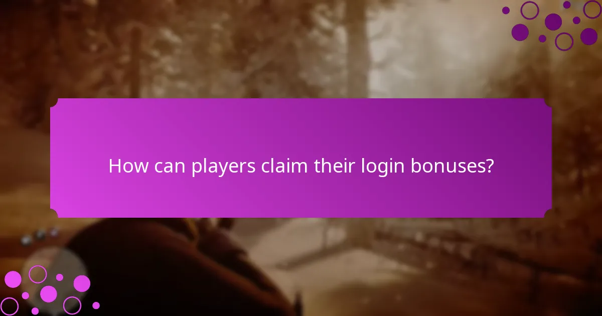 How can players claim their login bonuses?