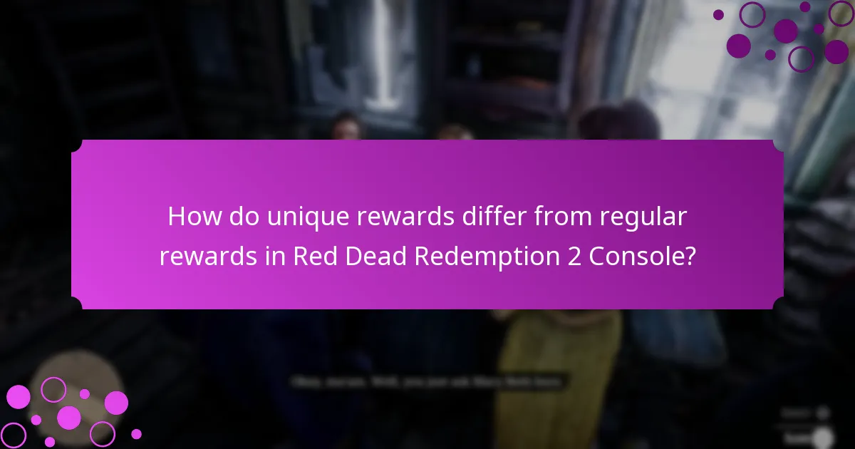 How do unique rewards differ from regular rewards in Red Dead Redemption 2 Console?