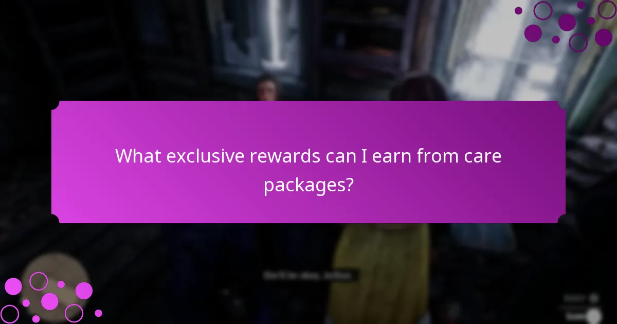 What exclusive rewards can I earn from care packages?