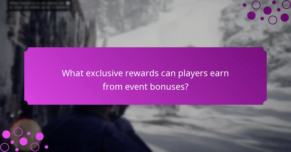 What exclusive rewards can players earn from event bonuses?