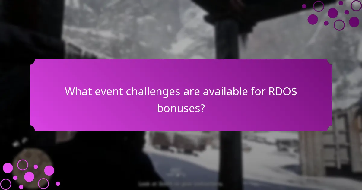What event challenges are available for RDO$ bonuses?