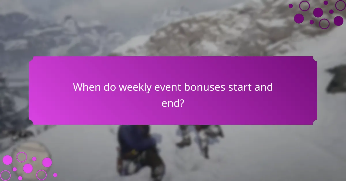 When do weekly event bonuses start and end?